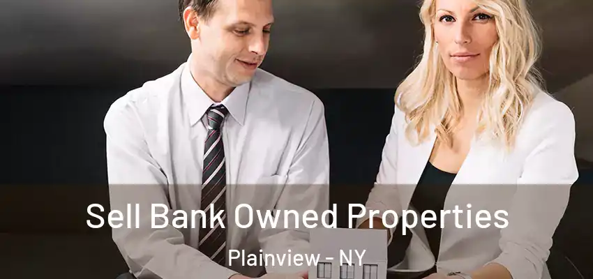  Sell Bank Owned Properties Plainview - NY
