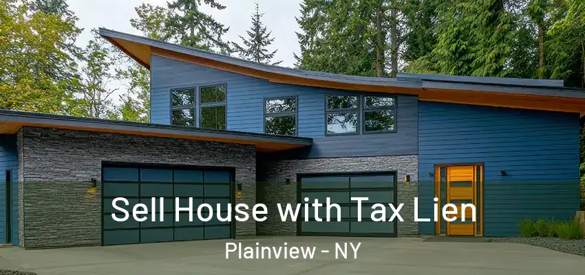  Sell House with Tax Lien Plainview - NY