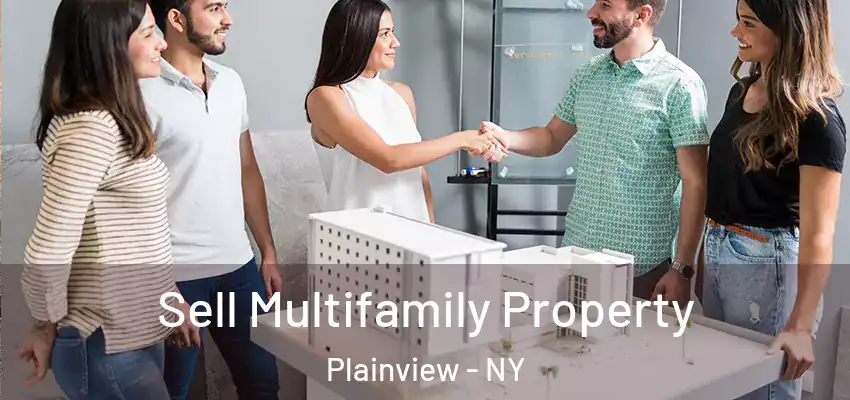  Sell Multifamily Property Plainview - NY